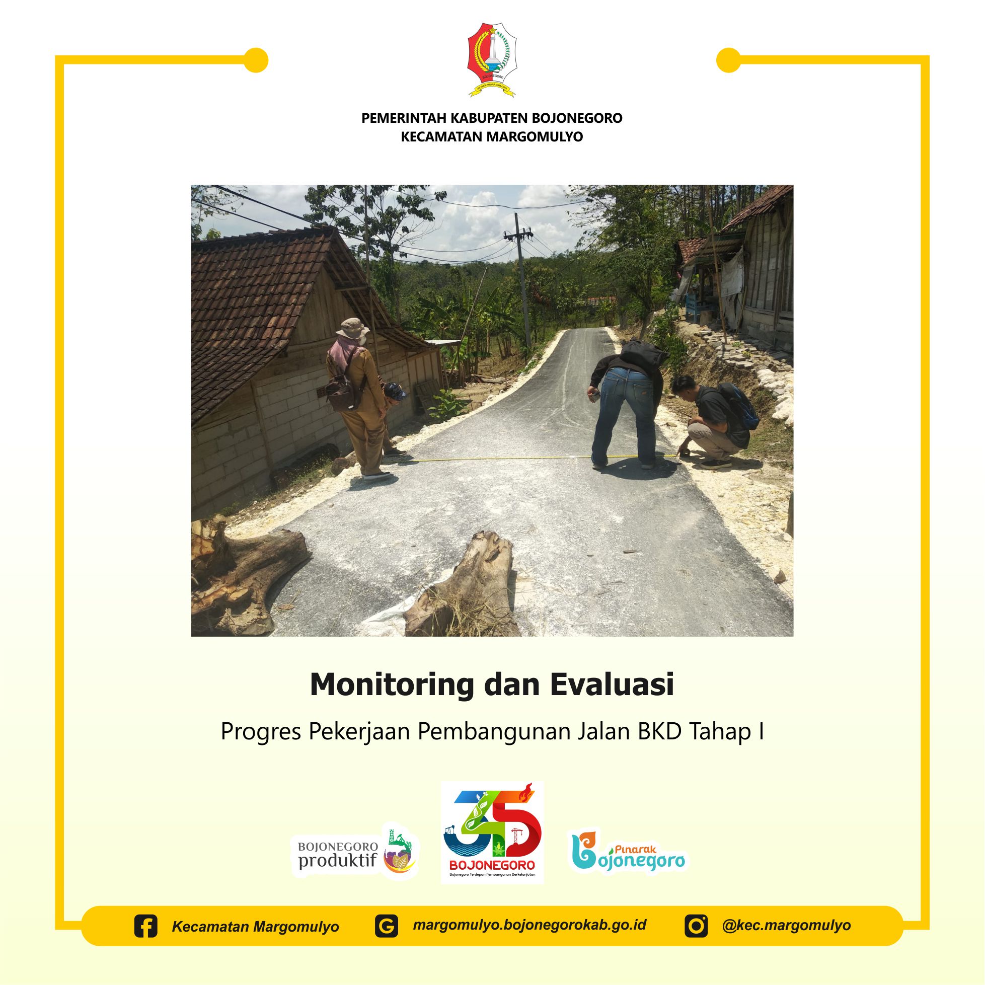 Monitoring dan Evaluasi Progres Pekerjaan Pembangunan Jalan BKD Tahap 1 TA. 2022